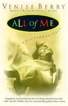 All of Me: a Voluptuous Tale