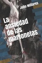 La ansiedad de las marionetas
