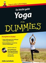 Für Dummies - So leicht geht Yoga für Dummies, Enhanced Edition