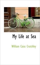 My Life at Sea