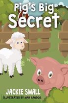 Pig's Big Secret