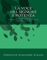 La voce del Signore e potenza - Libro del Salmista