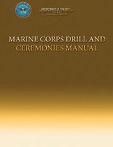 Marine Corps Drill and Ceremonies Manual