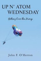 Up N' Atom Wednesday