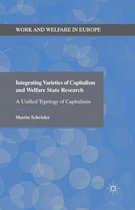 Integrating Varieties of Capitalism and Welfare State Research