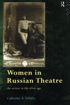 Gender in Performance- Women in Russian Theatre