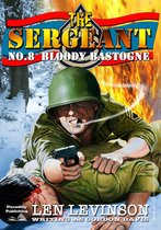 The Sergeant - The Sergeant 8: Bloody Bastogne
