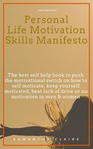 Personal Life Motivation Skills Manifesto
