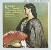 Wolf-Ferrari: Italian Song Book, etc / Janicke, Canino