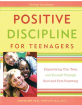 Positive Discipline - Positive Discipline for Teenagers, Revised 2nd Edition