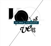 Kaie Kellough - Vox; Versus (CD)