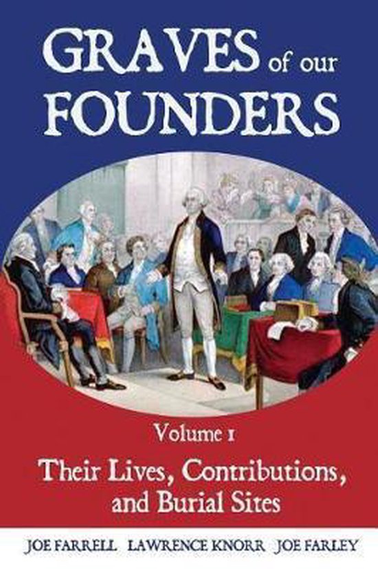 Graves of Our Founders- Graves of Our Founders Volume 1 - cover