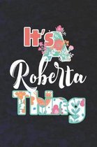 It's Roberta Thing