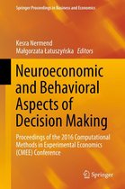 Springer Proceedings in Business and Economics - Neuroeconomic and Behavioral Aspects of Decision Making