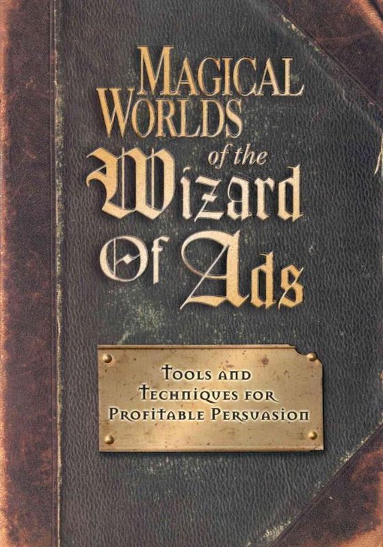 Couverture du livre Magical Worlds of the Wizard of Ads avec lettrage doré sur un fond en cuir sombre et vieilli.