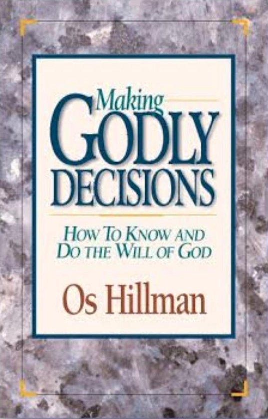 Making Godly Decisions (ebook), Os Hillman | 9781888582185 | Boeken ...