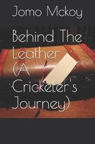 Behind The Leather (The Journey)