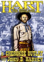 A Hart the Regulator Western 1 - Hart the Regulator 1: Cherokee Outlet