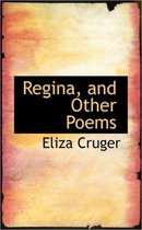 Regina, and Other Poems