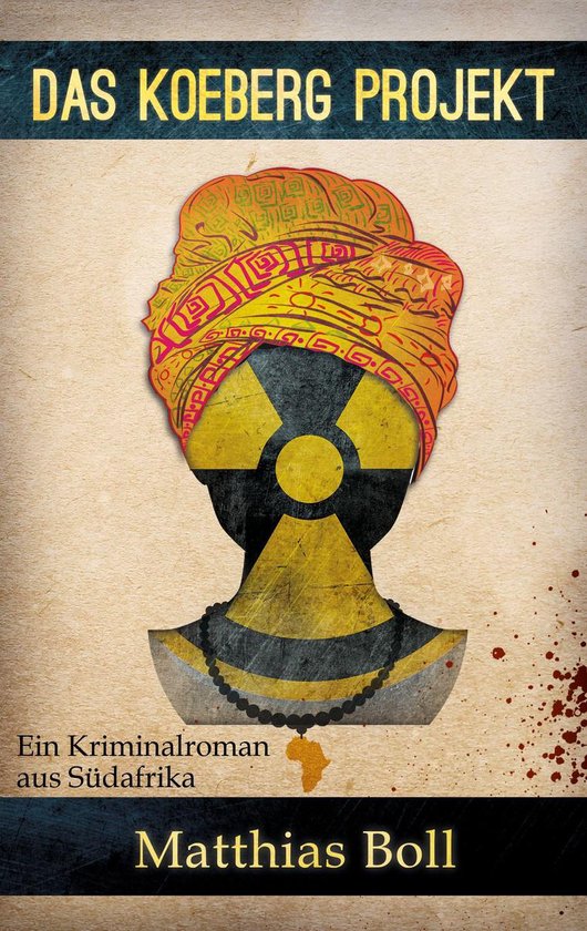 Kriminalromane aus Südafrika 4 - Das Koeberg Projekt - cover