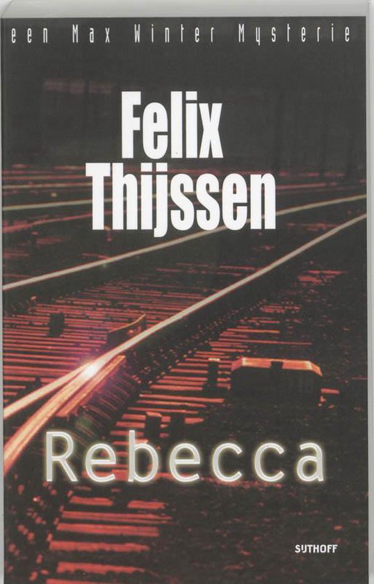 Cover van het boek 'Rebecca' van Felix Thijssen