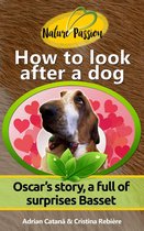 Nature Passion 12 - How to look after a dog