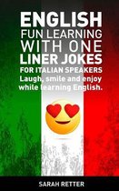 English: Fun Learning with One Liner Jokes for Italian Speakers: English