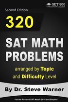 320 SAT Math Problems Arranged by Topic and Difficulty Level, 2nd Edition