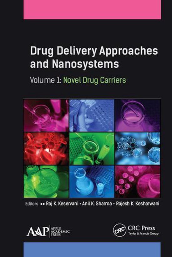 Drug Delivery Approaches and Nanosystems, Volume 1 - cover