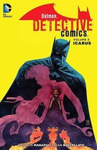 Batman Detective Comics Vol 6 Icarus