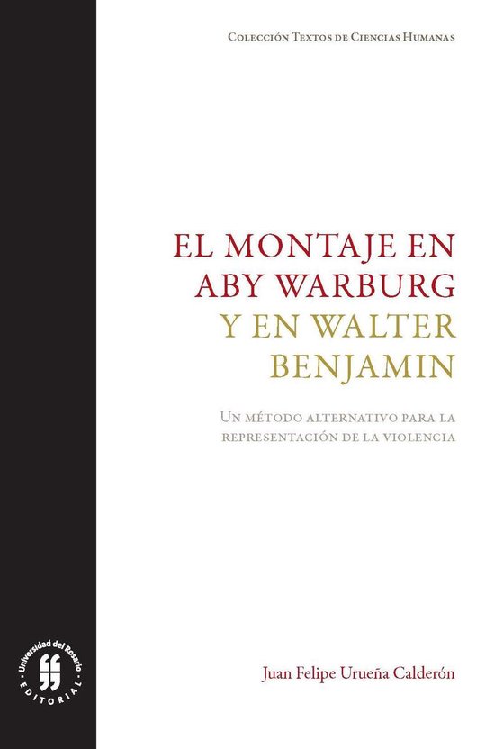 Textos de Ciencias Humanas 5 - El montaje en Aby Warburg y e ... - cover