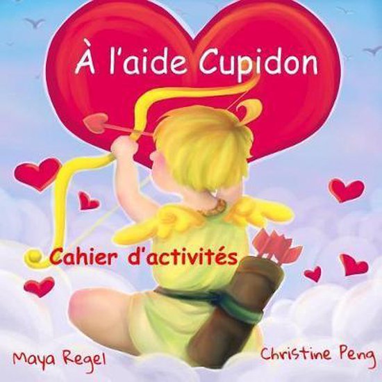 À l'aide Cupidon - Cahier d'activités - cover