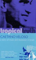 Story of Music and Revolution in Brazil- Tropical Truth