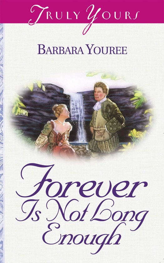 Truly Yours Digital Editions 483 - Forever Is Not Long Enoug ... - cover