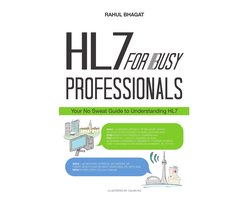 HL7 for Busy Professionals