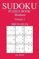 300 Medium Sudoku Puzzle Book