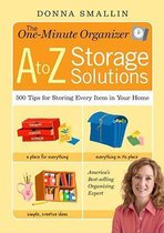 One-Minute Organizer A to Z Storage Solutions