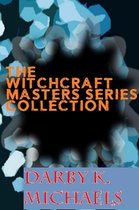 The Witchcraft Masters Series - The Witchcraft Masters Series Collection