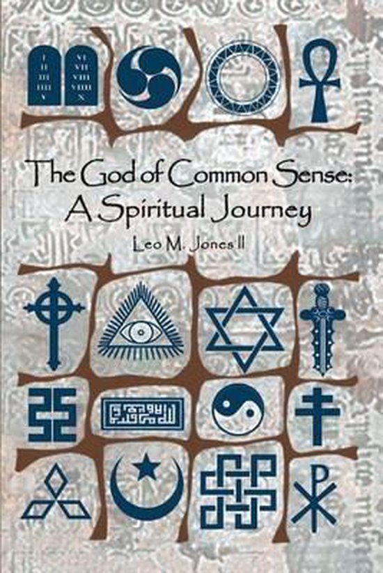 The God of Common Sense: A Spiritual Journey (Paperback)