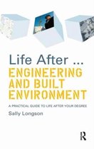 Life After...Engineering and Built Environment