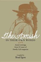 The Amish in Their Own Words