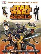 Star Wars Rebels Ultimate Sticker Collection [With Sticker(s)]