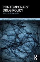 New Directions in Critical Criminology - Contemporary Drug Policy