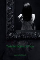 Twisted Nails of Fate