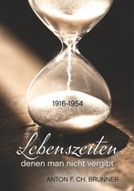 Lebenszeiten 1 - Lebenszeiten, denen man nicht vergibt