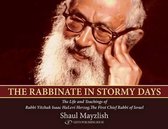 The Rabbinate in Stormy Days