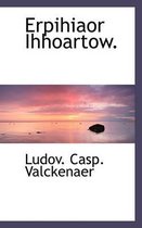 Erpihiaor Ihhoartow.