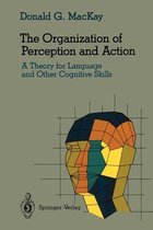 The Organization of Perception and Action