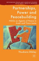 Rethinking Peace and Conflict Studies - Partnerships, Power and Peacebuilding