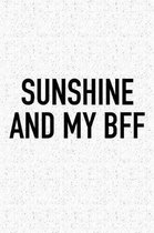 Sunshine and My Bff